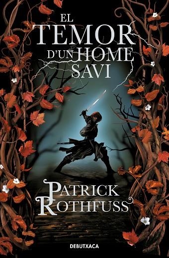 EL TEMOR D'UN HOME SAVI (CRÒNICA DE L'ASSASSÍ DE REIS 2) | 9788418132728 | ROTHFUSS, PATRICK