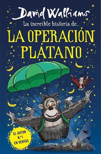 LA INCREÍBLE HISTORIA DE... LA OPERACIÓN PLÁTANO | 9788418483240 | WALLIAMS, DAVID