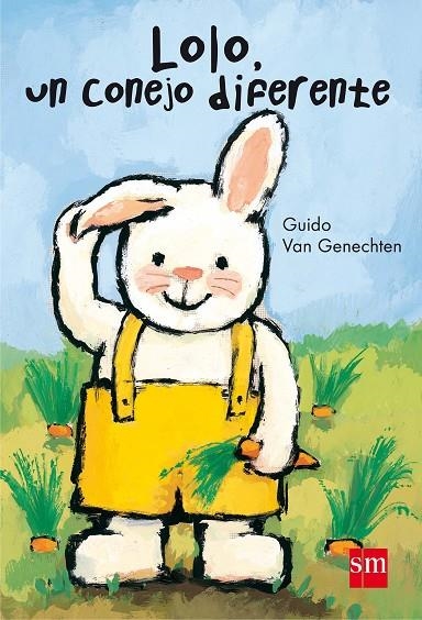 LOLO UN CONEJO DIFERENTE | 9788467561289 | GENECHTEN, GUIDO VAN