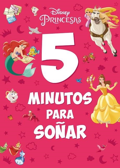 PRINCESAS. 5 MINUTOS PARA SOÑAR | 9788499519913 | DISNEY