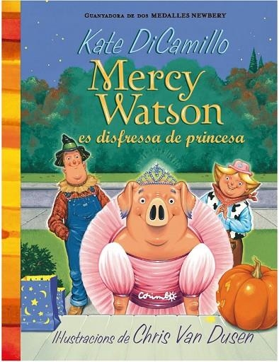 MERCY WATSON ES DISFRESSA DE PRINCESA | 9788484706380 | DI CAMILLO, KATE