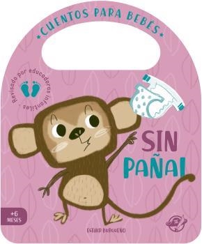 CUENTOS PARA BEBÉS - SIN PAÑAL | 9788417210878 | BURGUEÑO, ESTHER