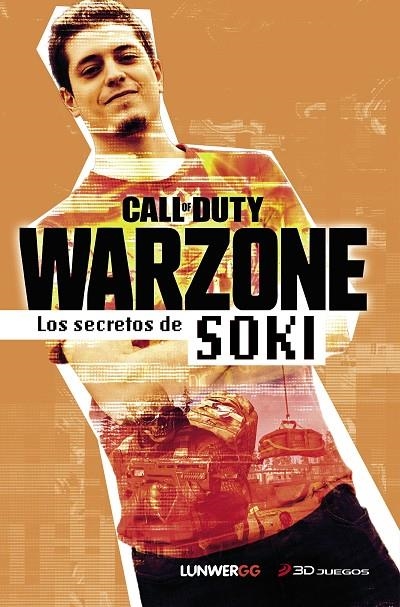 WARZONE. LOS SECRETOS DE SOKI | 9788418820007 | SOKI