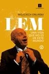 LEM. UNA VIDA QUE NO ES DE ESTE MUNDO | 9788418668135 | ORLINSKI, WOJCIECH