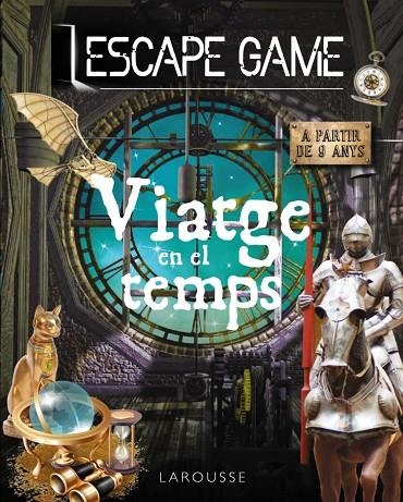 ESCAPE GAME. VIATGE EN EL TEMPS | 9788418473647 | MEYER, AURORE