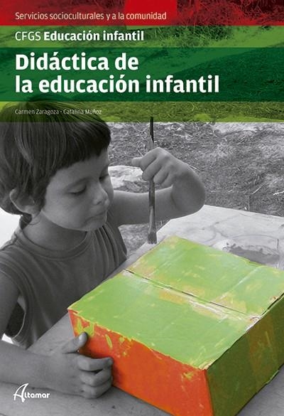 DIDÁCTICA DE LA EDUCACIÓN INFANTIL | 9788415309789 | C. ZARAGOZA, C. MUÑOZ