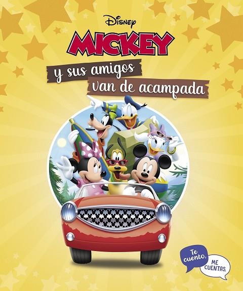 MICKEY Y SUS AMIGOS VAN DE ACAMPADA. TE CUENTO, ME CUENTAS (TE CUENTO, ME CUENTA | 9788418039195 | DISNEY