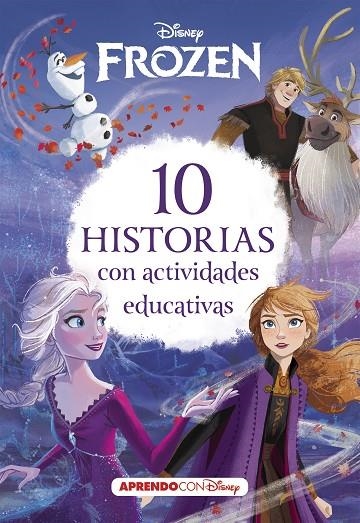 FROZEN. 10 HISTORIAS CON ACTIVIDADES EDUCATIVAS | 9788418039201 | DISNEY