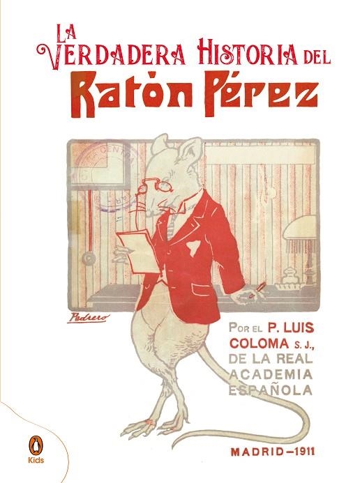 LA VERDADERA HISTORIA DEL RATÓN PÉREZ | 9788418817069 | PADRE COLOMA