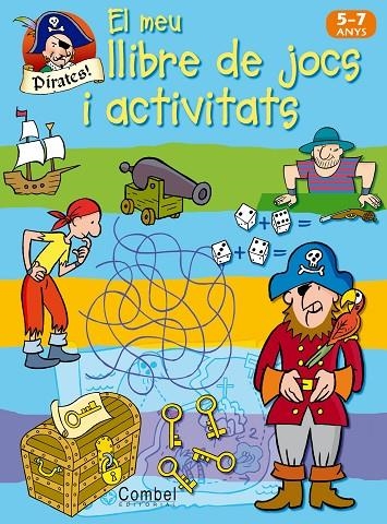 MEU LLIBRE D'ACTIVITATS I JOCS PIRATES, EL | 9788498253504