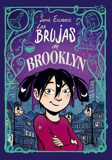 LAS BRUJAS DE BROOKLYN | 9788468353708 | ESCABASSE, SOPHIE