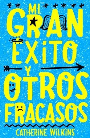 MI GRAN ÉXITO Y OTROS FRACASOS | 9788468349237 | WILKINS, CATHERINE