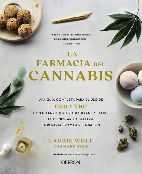 LA FARMACIA DEL CANNABIS | 9788441544741 | WOLF, LAURIE / WOLF, MARY / WOLF, BRUCE