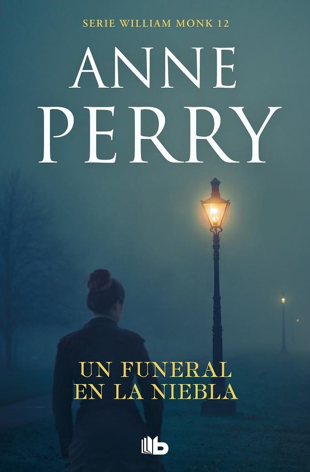 UN FUNERAL EN LA NIEBLA (DETECTIVE WILLIAM MONK 12) | 9788413142340 | PERRY, ANNE