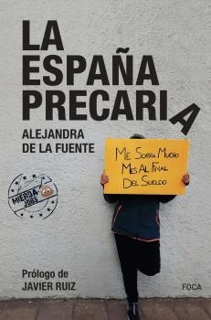 LA ESPAÑA PRECARIA | 9788416842704 | ALEJANDRA DE LA FUENTE