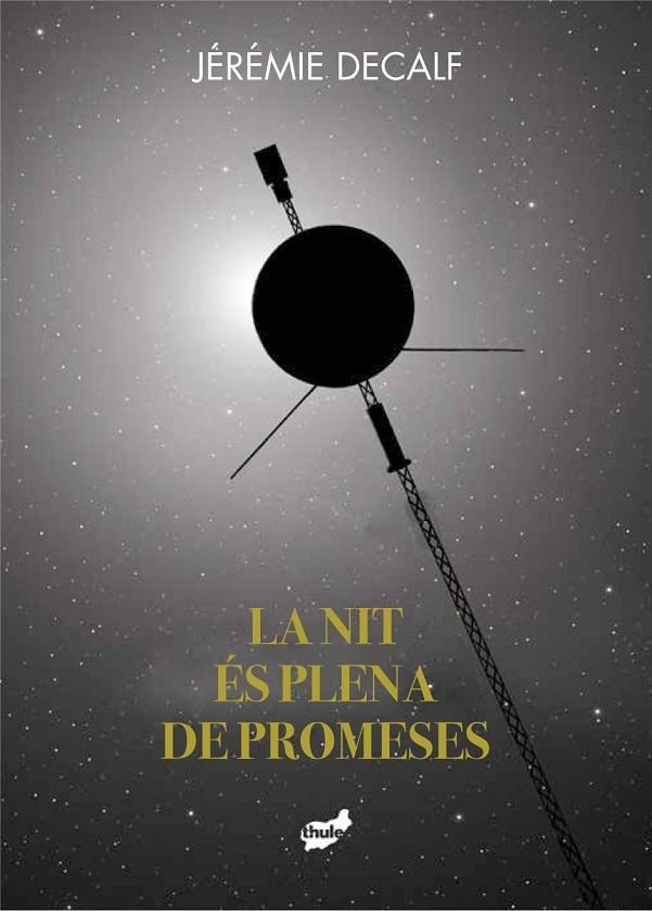 LA NIT ÉS PLENA DE PROMESES | 9788418702228 | DECALF, JÉRÉMIE