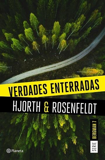 VERDADES ENTERRADAS (SERIE BERGMAN 7) | 9788408249474 | HJORTH, MICHAEL / ROSENFELDT, HANS