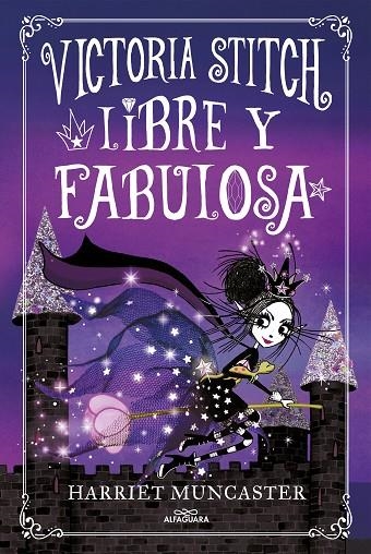 LIBRE Y FABULOSA (VICTORIA STITCH 2) | 9788420456942 | MUNCASTER, HARRIET