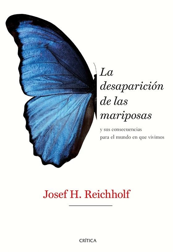 LA DESAPARICIÓN DE LAS MARIPOSAS | 9788491992318 | REICHHOLF, JOSEF H.