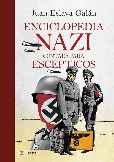 ENCICLOPEDIA NAZI | 9788408247029 | ESLAVA GALÁN, JUAN