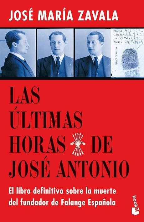 LAS ÚLTIMAS HORAS DE JOSÉ ANTONIO | 9788467064261 | ZAVALA, JOSÉ MARÍA