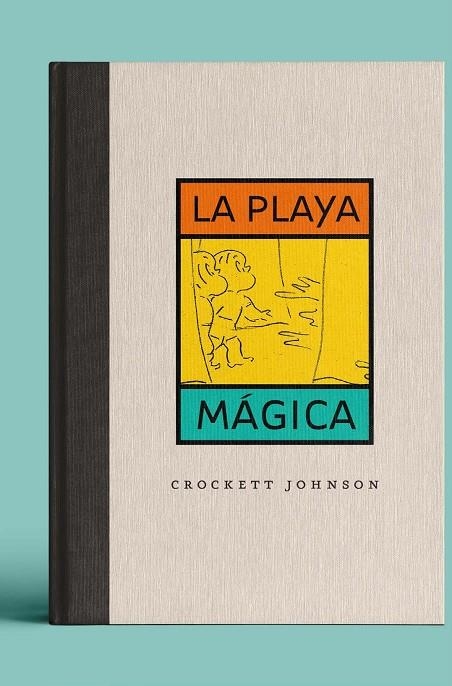 LA PLAYA MÁGICA | 9788484706335 | JOHNSONS, CROCKETT