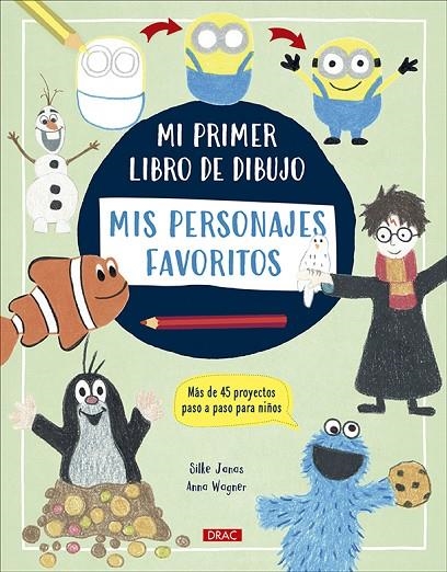 MI PRIMER LIBRO DE DIBUJO. MIS PERSONALES FAVORITOS | 9788498747058 | JANAS, SILKE / WAGNER, ANNA