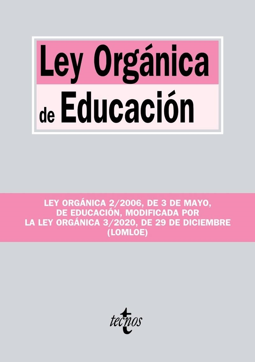 LEY ORGÁNICA DE EDUCACIÓN | 9788430982158 | EDITORIAL TECNOS