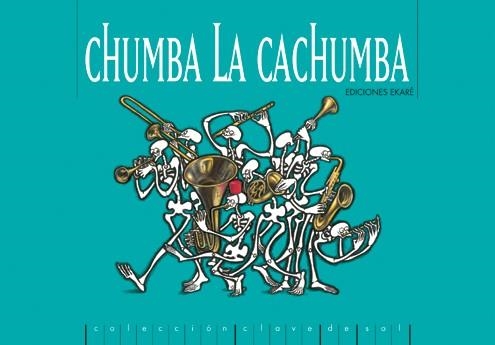 CHUMBA LA CACHUMBA | 9789802571147 | ANÓNIMO