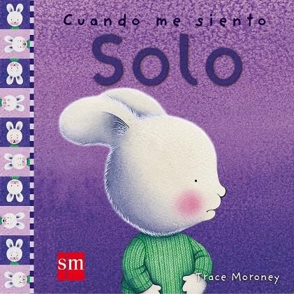 CUANDO ME SIENTO SOLO | 9788467516784 | MORONEY, TRACE