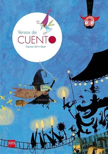 VERSOS DE CUENTO | 9788467553666 | GIL, CARMEN / GUSTI