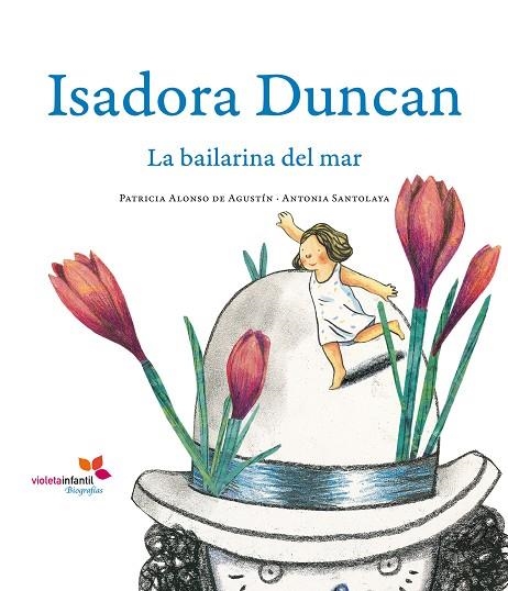 ISADORA DUNCAN. LA BAILARINA DEL MAR | 9788493786328 | SANTOLAYA RUIZ-CLAVIJO, ANTONIA