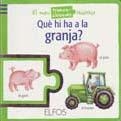 QUE HI HA A LA GRANJA? | 9788484232636 | PEIKERT, MARLIT