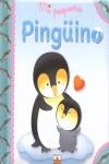 PINGUINO (MI PEQUEÑO) | 9782215105053 | BEAUMONT, EMILI