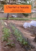 HORTET A L'ESCOLA, L' | 9788415180029 | GIMENO MOLLA, MARTA / PERIS RODRIGO, JOSEP ENRIC