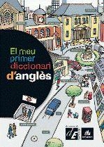 MEU PRIMER DICCIONARI D'ANGLES, EL | 9788441219120 | LA GALERA + ENCICLOPEDIA CATALANA