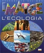 ECOLOGIA, L' (IMATGE DESCOBERTA DEL MON) | 9782215103752 | VV AA