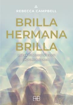 BRILLA, HERMANA, BRILLA | 9788415292975 | CAMPBELL, REBECCA