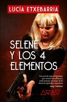 SELENE Y LOS CUATRO ELEMENTOS | 9788409353019 | ECHEVARRIA DE ASTEINZA, LUCIA