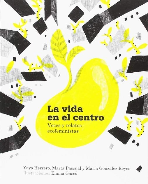 LA VIDA EN EL CENTRO | 9788494874918 | HERRERO, YAYO/ PASCUAL, MARTA / GÓNZALEZ REYES, MARÍA