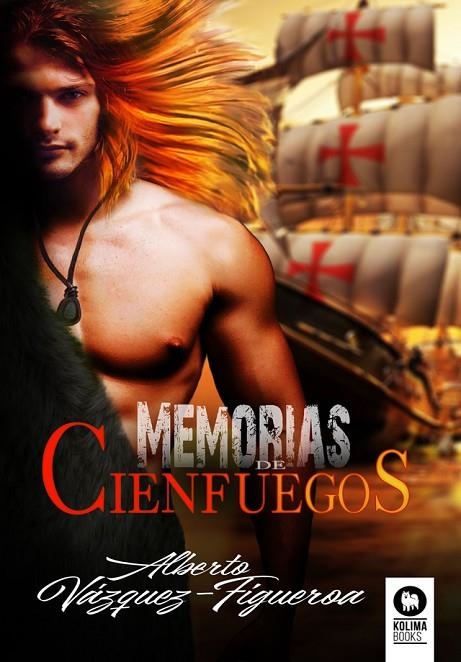 MEMORIAS DE CIENFUEGOS | 9788418263859 | VÁZQUEZ-FIGUEROA, ALBERTO