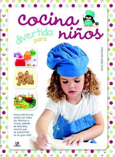 COCINA DIVERTIDA PARA NIÑOS | 9788466225403 | NIETO, CARLA