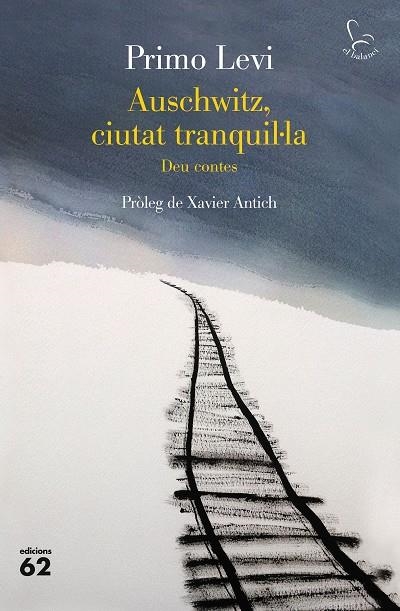 AUSCHWITZ, CIUTAT TRANQUIL·LA | 9788429779967 | LEVI, PRIMO