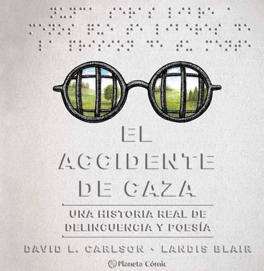 EL ACCIDENTE DE CAZA | 9788491749257 | CARLSON, DAVID / BLAIR, LANDIS