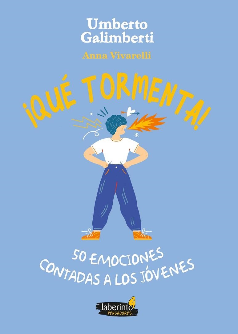 QUÉ TORMENTA! 50 EMOCIONES CONTADAS A LOS JÓVENES | 9788413301082 | GALIMBERTI, UMBERTO / VIVARELLI, ANNA