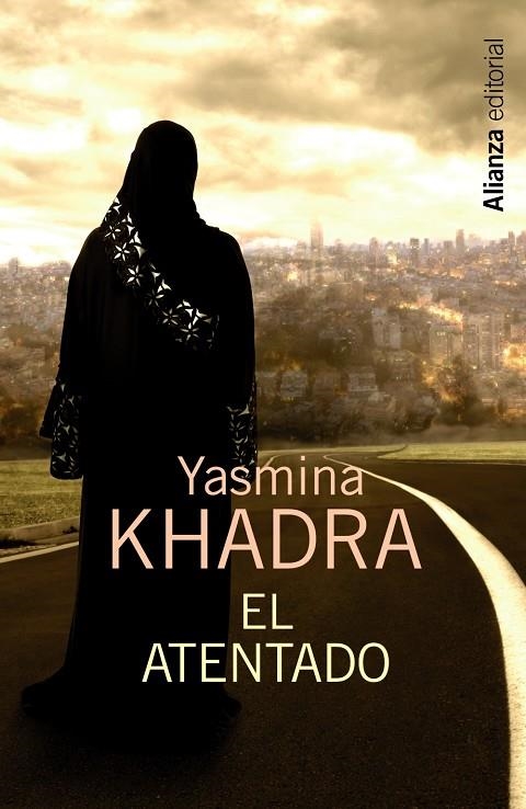 EL ATENTADO | 9788420683416 | KHADRA, YASMINA