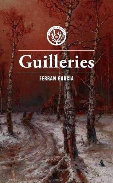 GUILLERIES | 9788412435269 | GARCIA, FERRAN