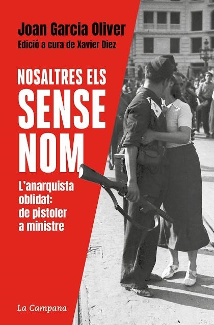 NOSALTRES, ELS SENSE NOM | 9788418226465 | GARCIA OLIVER, JOAN / DÍEZ, XAVIER