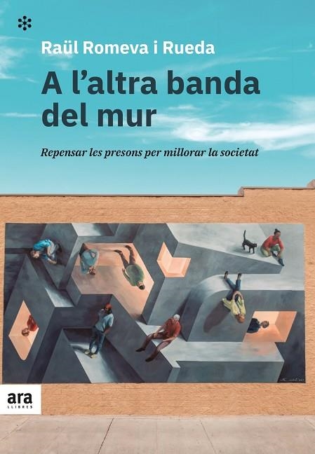 A L'ALTRA BANDA DEL MUR | 9788418928215 | ROMEVA I RUEDA, RAÜL