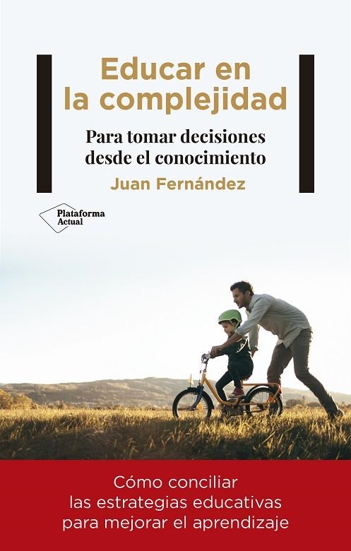 EDUCAR EN LA COMPLEJIDAD | 9788418927188 | FERNÁNDEZ, JUAN